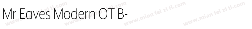 Mr Eaves Modern OT B字体转换